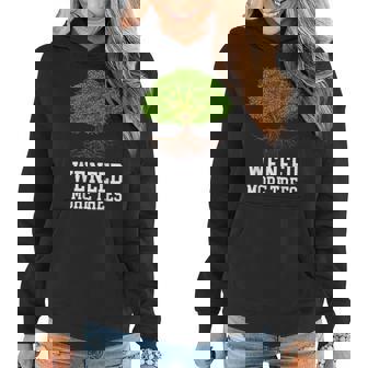We Need More Trees Plant Trees Day Arbor Day Earth Day Women Hoodie - Thegiftio UK