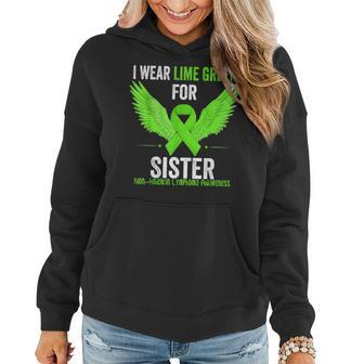 I Wear Lime Green For My Sister Non Hodgkins Lymphoma Ribbon Women Hoodie | Mazezy