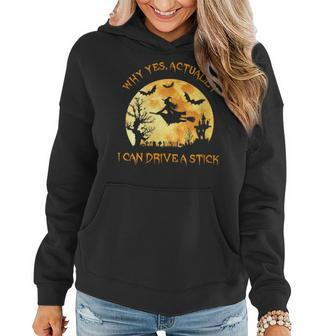 Why Yes Actually I Can Drive A Stick Vintage Witch Halloween Gift For Womens Women Hoodie | Mazezy