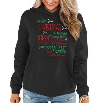 Womens Maybe Christmas Perhaps Means A Little Bit More Women Hoodie - Thegiftio UK