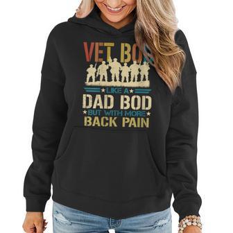 Womens Vet Bod Like Dad Bod But More Back Pain Retro Vintage Women Hoodie - Thegiftio UK