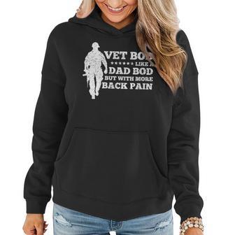 Womens Vet Bod Like Dad Bod But More Back Pain Veteran Fathers Day Women Hoodie - Thegiftio UK