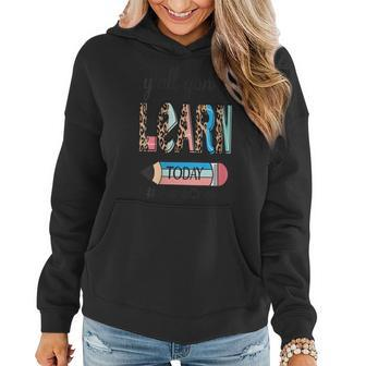 Yall Gonna Learn Today - Para Crew Gonna Gifts Women Hoodie | Mazezy