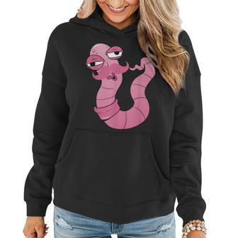Youre Worm With A Mustache Funny Meme For Men Women Women Hoodie - Seseable
