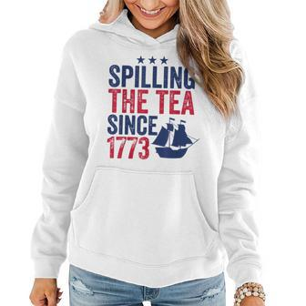 4Th Of July Spilling The Tea 1773 American History Teacher Women Hoodie - Monsterry CA