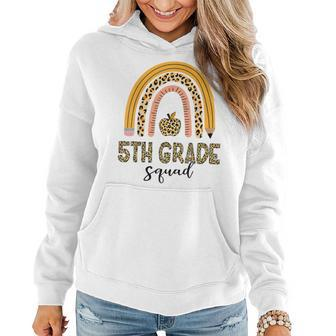 5Th Grade Squad Teachers Rainbow Back To School First Day Women Hoodie - Seseable