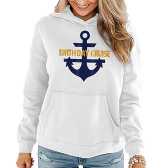 Birthday Cruise Anchor Nautical Boat For Women Women Hoodie | Mazezy DE