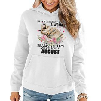 Books Never Underestimate A Women Born In August August Funny Gifts Women Hoodie | Mazezy
