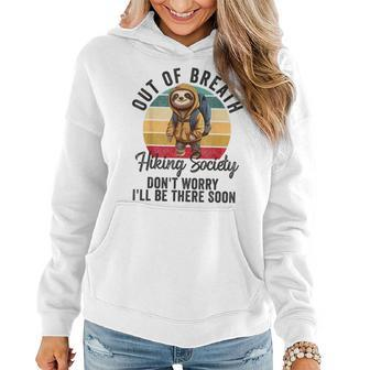 Out Of Breath Hiking Society For Hiker Nature Love Women Hoodie - Seseable