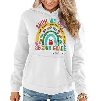Bruh We Out Teachers 2Nd Grade Rainbow End Of School Year Women Hoodie | Mazezy