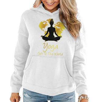 Cute Yoga A Gift To The World For Yoga Life Gift For Womens Yoga Funny Gifts Women Hoodie | Mazezy