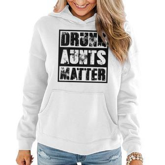Drinking Drunk Aunts Matter Funny Beer Gift For Womens Drinking Funny Designs Funny Gifts Women Hoodie | Mazezy