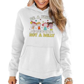 Be A Friend Not A Bully Groovy No Bullying Unity Day Orange Women Hoodie - Monsterry