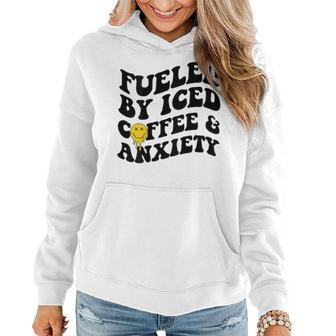 Fueled By Iced Coffee And Anxiety Mental Health On Back Women Hoodie - Seseable
