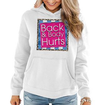 Funny Back Body Hurts Quote Workout Gym Top Leopard Women Hoodie - Seseable