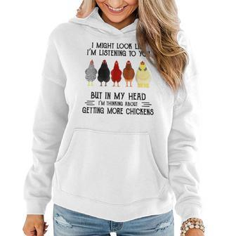 Funny In My Head Im Thinking About Getting More Chickens Women Hoodie - Thegiftio UK