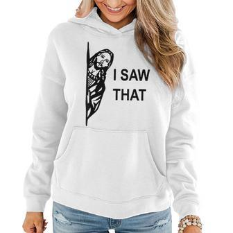 Funny Quote Jesus Meme I Saw That Christian Womens Mens Meme Funny Gifts Women Hoodie | Mazezy