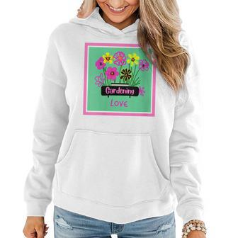 Gardening Lover Plant Nature Flower Blue Pink Yellow Green Gift For Womens Women Hoodie | Mazezy
