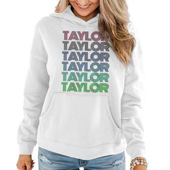 Girl Retro Taylor First Name Personalized Groovy 80S Vintage Women Hoodie - Monsterry UK