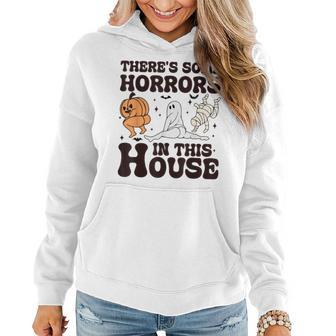 Halloween Some Horrors In This House Costume Women Hoodie - Seseable