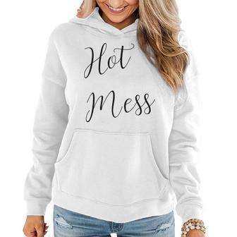 Hot Mess Woman Girl For Mom Women Hoodie | Mazezy