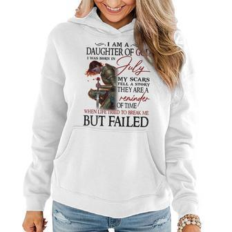 I Am A Daughter Of God Was Born In July July Birthday Funny Gifts For Daughter Women Hoodie | Mazezy
