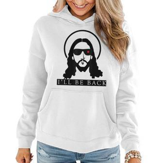 Jesus I'll Be Back Christian Jesus Christ Women Hoodie | Mazezy