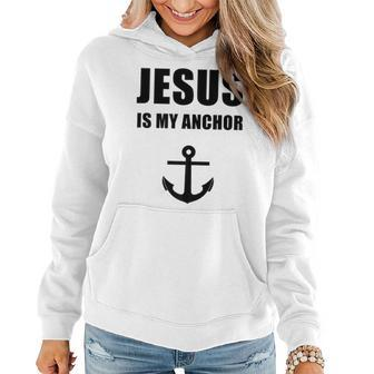 Jesus Is My Anchor Religious Catholic Women Hoodie | Mazezy