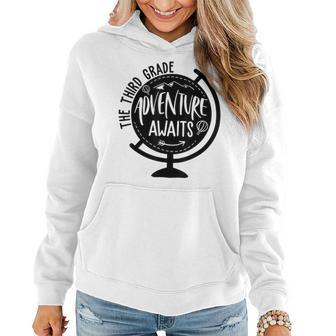Let The Third Grade Adventure Awaits Funny Back To School Women Hoodie - Seseable
