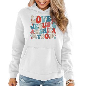 Loves Jesus And America Too Groovy 4Th Of July God Christian Women Hoodie - Thegiftio UK
