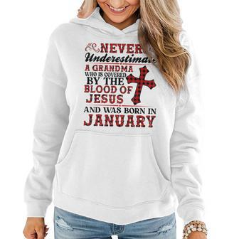 Never Underestimate A Grandma Was Born In January Birthday Gifts For Grandma Funny Gifts Women Hoodie | Mazezy