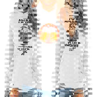 Never Underestimate An Old Man Who Loves Beer Born In July Women Hoodie - Seseable
