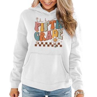 Oh Hey Fifth Grade Cute 5Th Grade Team Back To School 2023 Women Hoodie - Monsterry DE