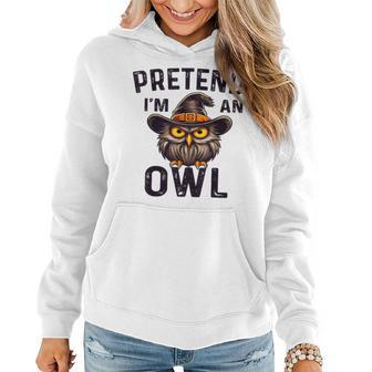 Pretend I'm An Owl Costume Lazy Halloween Women Hoodie - Seseable