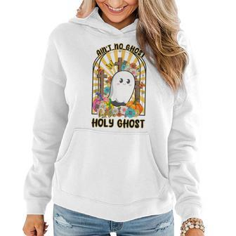 Retro Christian Halloween Aint No Ghost But The Holy Ghost Women Hoodie - Monsterry