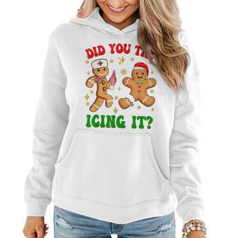 Retro Icu Nurse Christmas Gingerbread Did You Try Icing It Women Hoodie - Monsterry CA