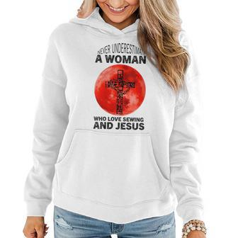 Sewing And Jesus Funny Sewing Quote Women Quilting Lover Women Hoodie | Mazezy