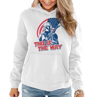 This Is The Way Independence Day Women Hoodie - Monsterry DE