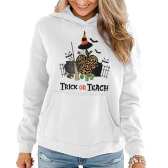 Trick Or Teach Fall Themed Thanksgiving Halloween Teacher Halloween For Teacher Women Hoodie | Mazezy