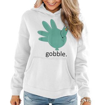Turkey Gobble Glove Thanksgivin Nurse Medical Thankful Nurse Women Hoodie - Seseable