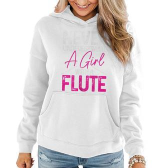 Never Underestimate A Girl With A Flute Flutist Girl Women Hoodie - Thegiftio UK