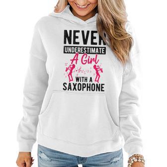 Never Underestimate A Girl With A Saxophone Idea Women Women Hoodie - Monsterry DE