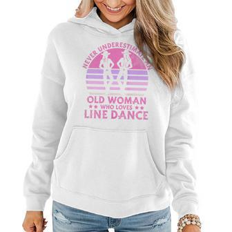 Never Underestimate An Old Woman Who Loves Line Dance Women Hoodie - Monsterry UK