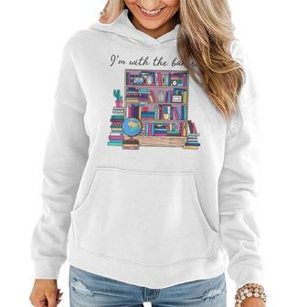 Womens Im With The Banned Books I Read Banned Books Lovers Women Hoodie - Thegiftio UK