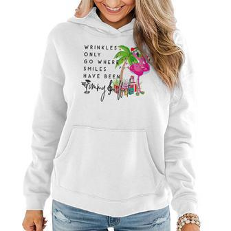 Wrinkles Only Go Where Smiles Have Been Women Hoodie - Thegiftio UK