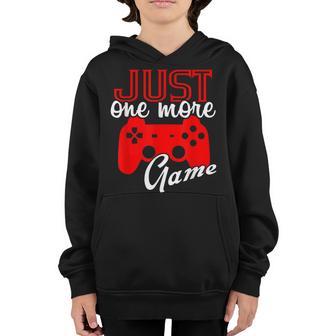 Just One More Game For Gaming Fans And Gamers  Youth Hoodie