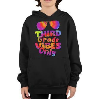 3Rd Grade Vibes Only Back To School 2024 3Rd Grade Gifts Youth Hoodie | Mazezy
