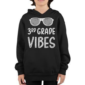 3Rd Grade Vibes Third Back To School For Teacher Students Gifts For Teacher Funny Gifts Youth Hoodie | Mazezy