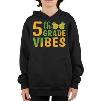 5Th Grade Vibes Back To School 5Th Gifts Youth Hoodie | Mazezy