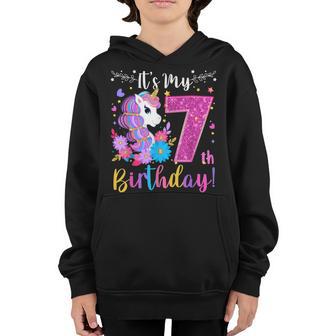 7 Year Old Its My 7Th Birthday Cute Unicorn Kids Girls Ns Youth Hoodie - Thegiftio UK